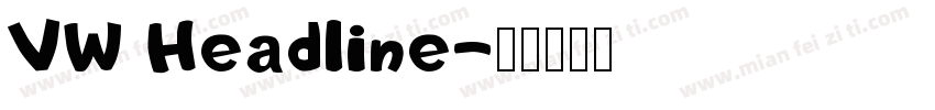 VW Headline字体转换